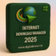 Internet Download Manager IDM 2025 v6.42.25 Latest Update Lifetime for Windows